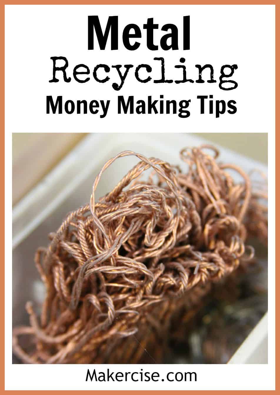 making money scrap metal recycling